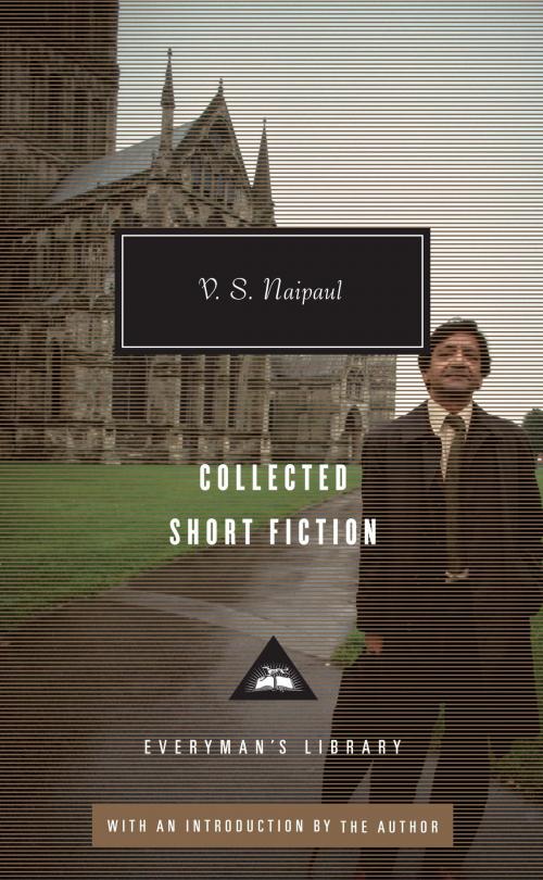 Cover of the book Collected Short Fiction by V. S. Naipaul, Knopf Doubleday Publishing Group
