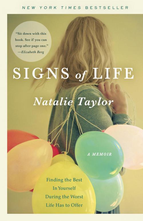 Cover of the book Signs of Life by Natalie Taylor, Crown/Archetype