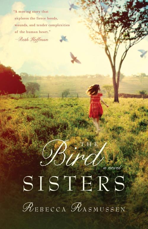 Cover of the book The Bird Sisters by Rebecca Rasmussen, Crown/Archetype