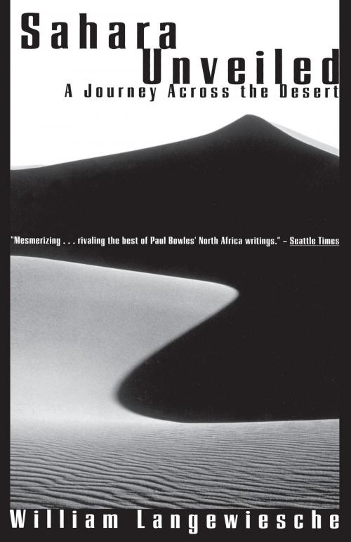 Cover of the book Sahara Unveiled by William Langewiesche, Knopf Doubleday Publishing Group