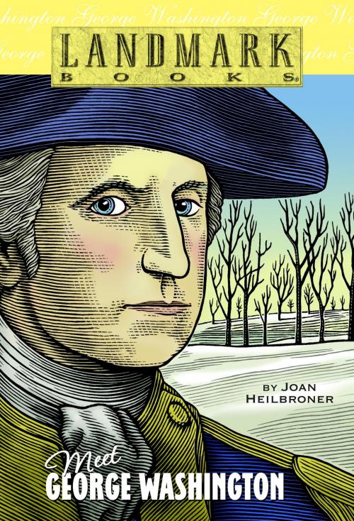 Cover of the book Meet George Washington by Joan Heilbroner, Random House Children's Books