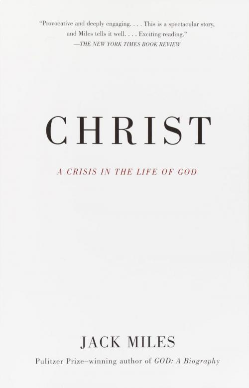 Cover of the book Christ by Jack Miles, Knopf Doubleday Publishing Group