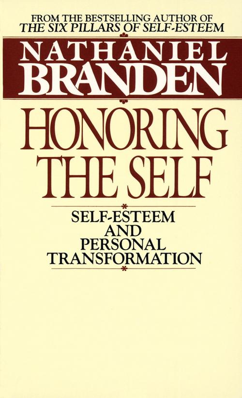 Cover of the book Honoring the Self by Nathaniel Branden, Random House Publishing Group