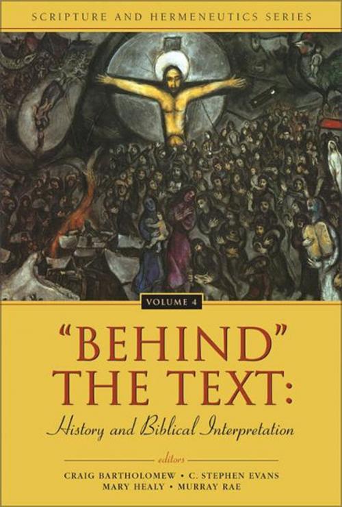 Cover of the book 'Behind' the Text: History and Biblical Interpretation by Zondervan, Zondervan Academic