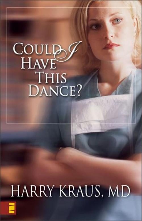 Cover of the book Could I Have This Dance? by Harry Kraus, Zondervan