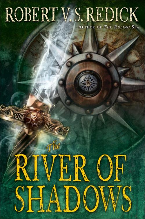 Cover of the book The River of Shadows by Robert V. S. Redick, Random House Publishing Group