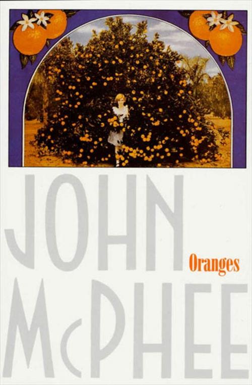 Cover of the book Oranges by John McPhee, Farrar, Straus and Giroux
