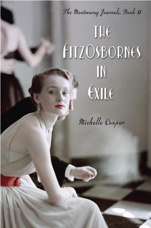 Cover of the book The FitzOsbornes in Exile by Michelle Cooper, Random House Children's Books