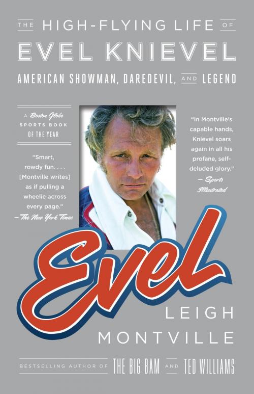 Cover of the book Evel by Leigh Montville, Knopf Doubleday Publishing Group