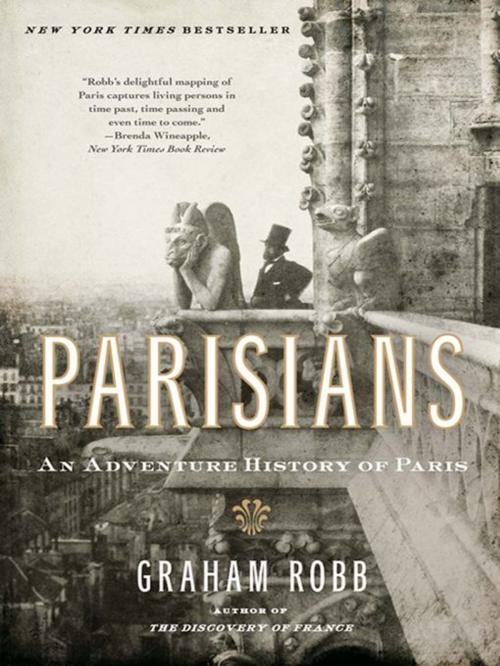 Cover of the book Parisians: An Adventure History of Paris by Graham Robb, W. W. Norton & Company