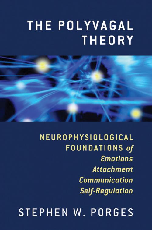 Cover of the book The Polyvagal Theory: Neurophysiological Foundations of Emotions, Attachment, Communication, and Self-regulation (Norton Series on Interpersonal Neurobiology) by Stephen W. Porges, W. W. Norton & Company