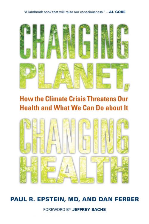 Cover of the book Changing Planet, Changing Health by Dan Ferber, Paul R. Epstein, University of California Press