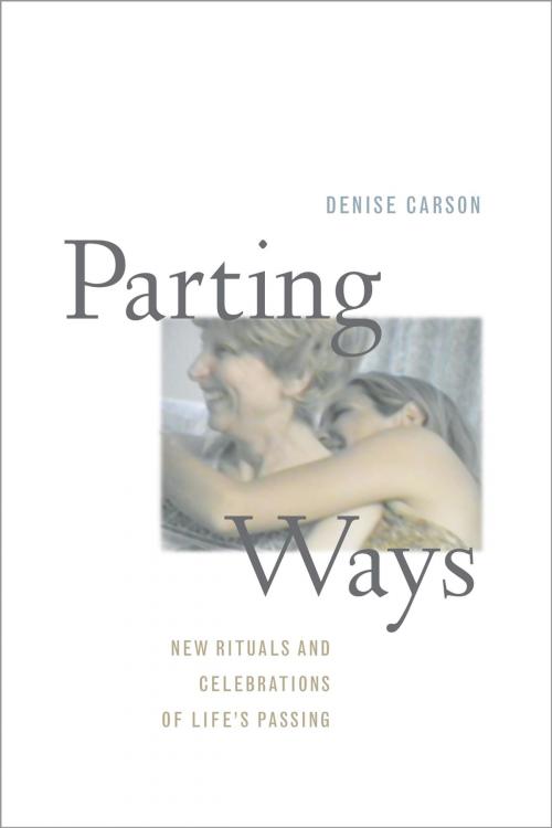 Cover of the book Parting Ways by Denise Carson, University of California Press