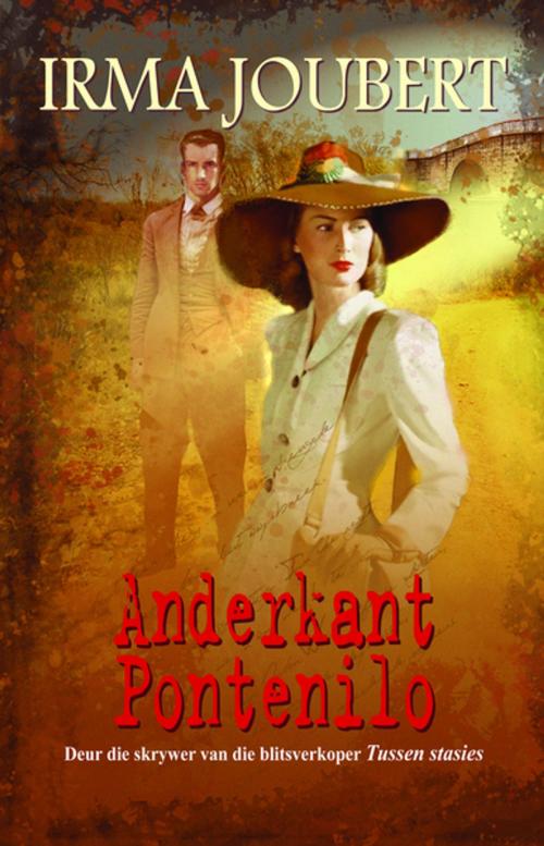 Cover of the book Anderkant Pontenilo by Irma Joubert, Tafelberg