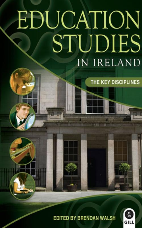 Cover of the book Education Studies in Ireland by , Gill Books