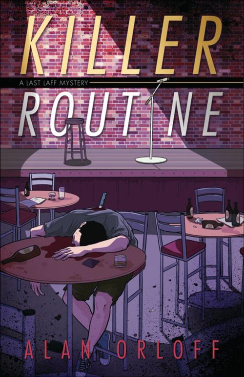 Cover of the book Killer Routine by Alan  Orloff, Llewellyn Worldwide, LTD.