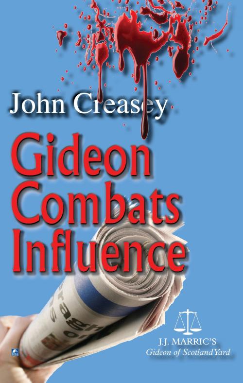 Cover of the book Gideon Combats Influence: (Writing as JJ Marric) by John Creasey, House of Stratus