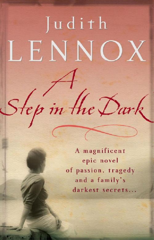 Cover of the book A Step In The Dark by Judith Lennox, Headline
