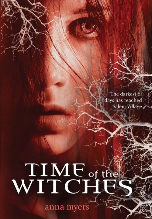 Cover of the book Time of the Witches by Anna Myers, Bloomsbury Publishing