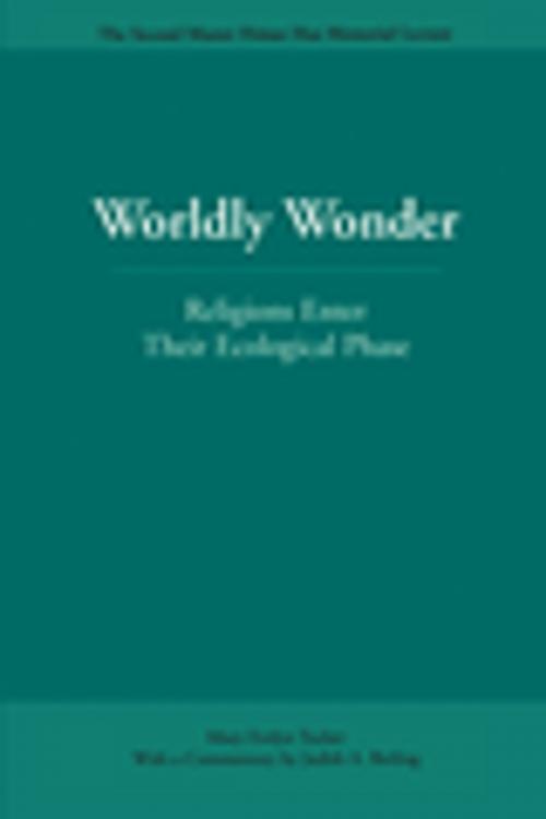 Cover of the book Worldly Wonder by Mary Evelyn Tucker, Judith Berling, Open Court