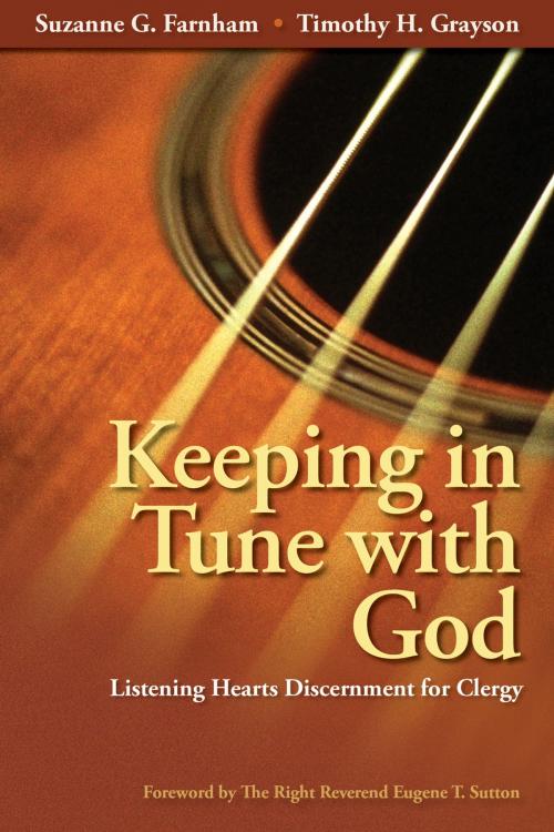 Cover of the book Keeping in Tune with God by Suzanne G. Farnham, Timothy H. Grayson, Church Publishing Inc.