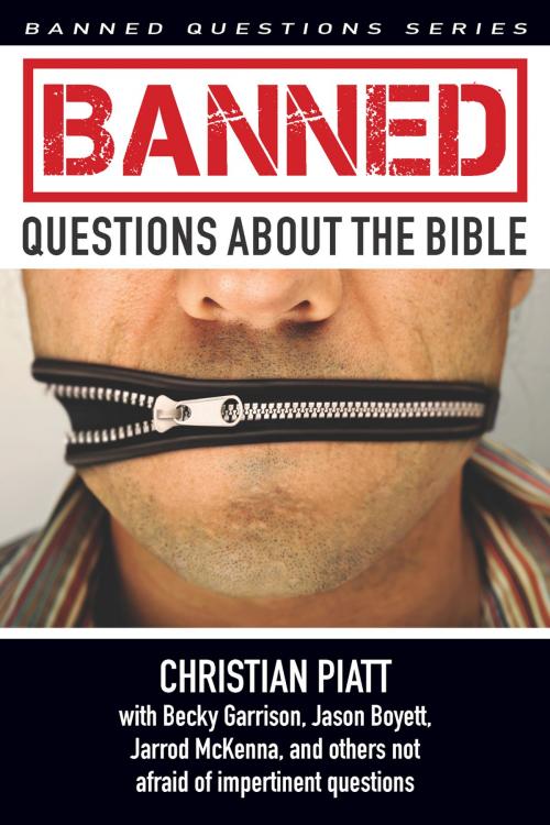 Cover of the book Banned Questions about the Bible by Christian Piatt, Chalice Press