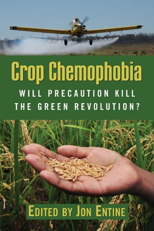Cover of the book Crop Chemophobia by Claude Barfield, Euros Jones, Doug Nelson, Alexander Rincus, Richard Tren, Mark Whalon, Jeanette Wilson, AEI Press