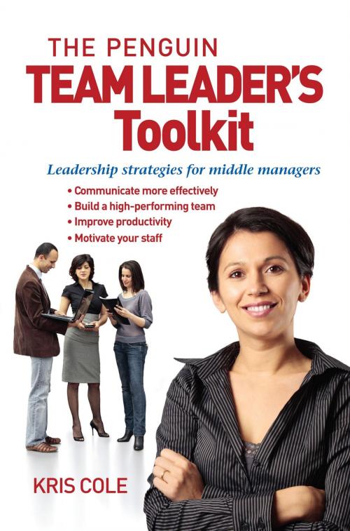 Cover of the book Penguin Team Leader's Toolkit by Kris Cole, Kris Cole, Penguin Books Ltd