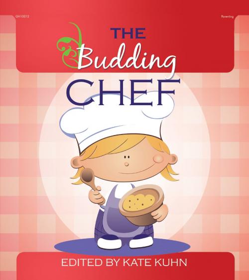 Cover of the book The Budding Chef by , Gryphon House Inc.