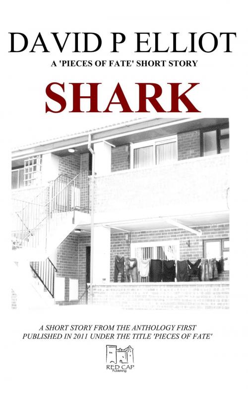 Cover of the book Shark by David P Elliot, Red Cap Publishing
