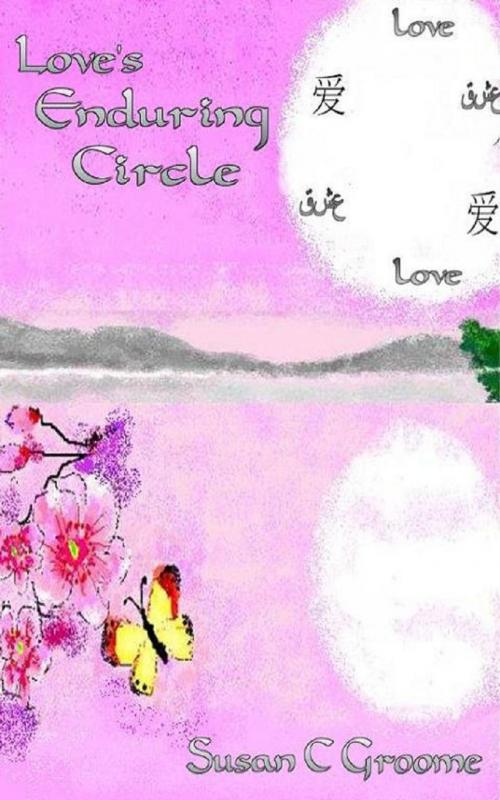Cover of the book Love's Enduring Circle by Susan C. Groome, Aardwolfe Books