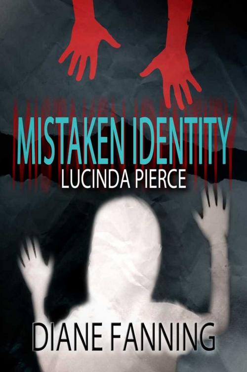 Cover of the book Mistaken Identity by Diane Fanning, Diane Fanning