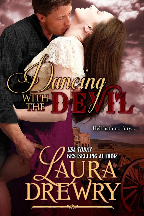Cover of the book Dancing with the Devil by Laura Drewry, Laura Drewry