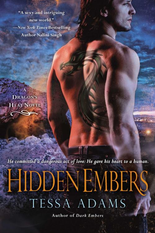 Cover of the book Hidden Embers by Tessa Adams, Penguin Publishing Group