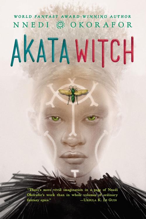 Cover of the book Akata Witch by Nnedi Okorafor, Penguin Young Readers Group