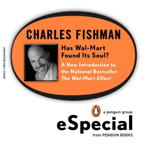 Cover of the book Has Wal-Mart Found Its Soul? by Charles Fishman, Penguin Publishing Group