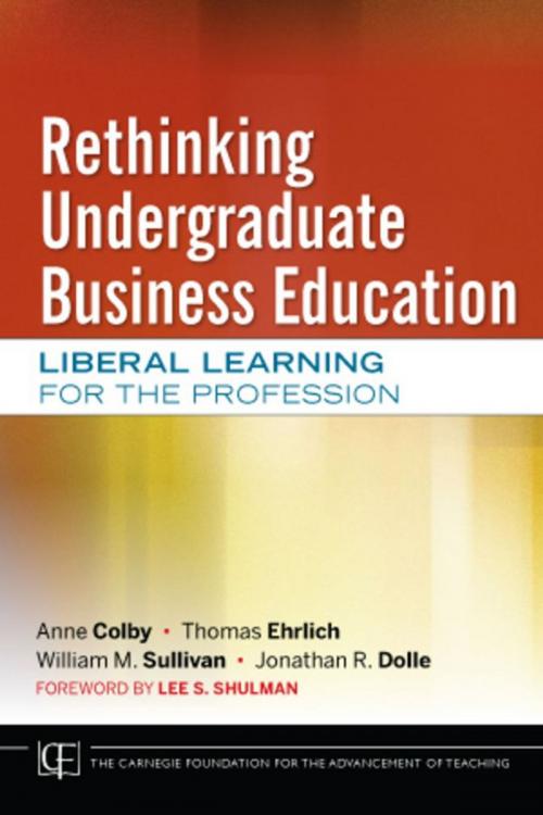 Cover of the book Rethinking Undergraduate Business Education by Anne Colby, Thomas Ehrlich, William M. Sullivan, Jonathan R. Dolle, Wiley