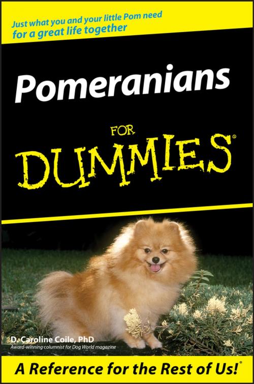 Cover of the book Pomeranians For Dummies by D. Caroline Coile, Wiley