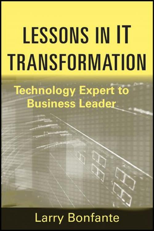 Cover of the book Lessons in IT Transformation by Larry Bonfante, Wiley
