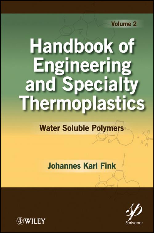 Cover of the book Handbook of Engineering and Specialty Thermoplastics, Volume 2 by Johannes Karl Fink, Wiley