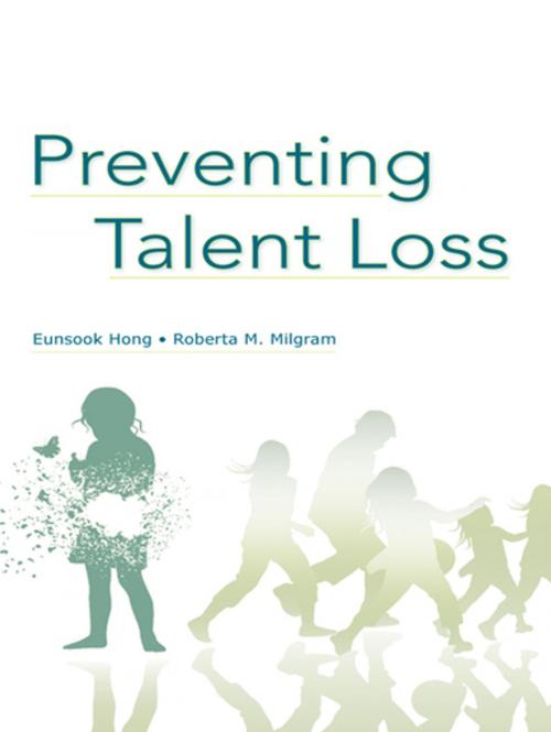 Cover of the book Preventing Talent Loss by Eunsook Hong, Roberta M. Milgram, Taylor and Francis