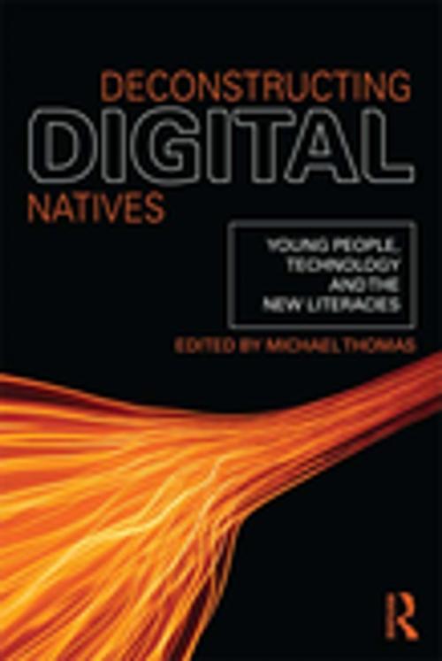 Cover of the book Deconstructing Digital Natives by , Taylor and Francis