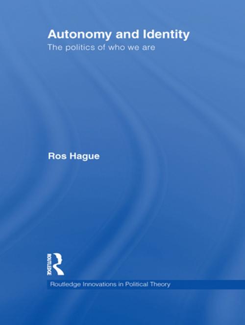 Cover of the book Autonomy and Identity by Ros Hague, Taylor and Francis