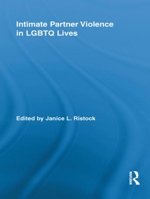 Cover of the book Intimate Partner Violence in LGBTQ Lives by , Taylor and Francis