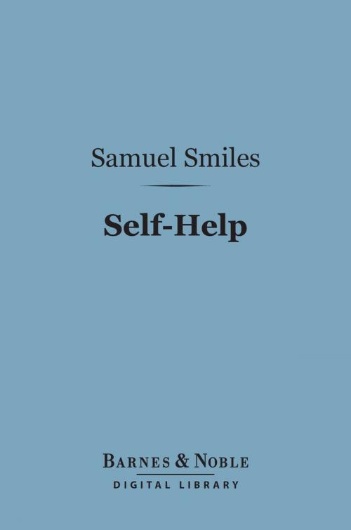 Cover of the book Self-Help (Barnes & Noble Digital Library) by Samuel Smiles, Barnes & Noble