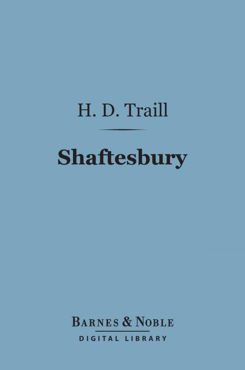 Cover of the book Shaftesbury (Barnes & Noble Digital Library) by H. D. Traill, Barnes & Noble