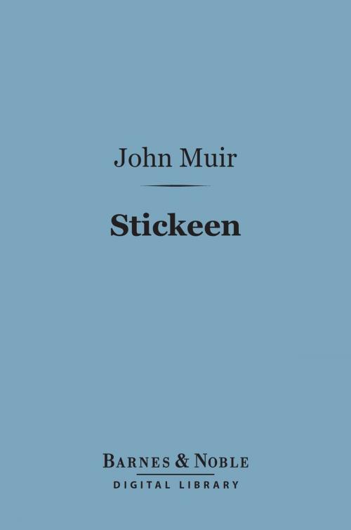 Cover of the book Stickeen (Barnes & Noble Digital Library) by John Muir, Barnes & Noble