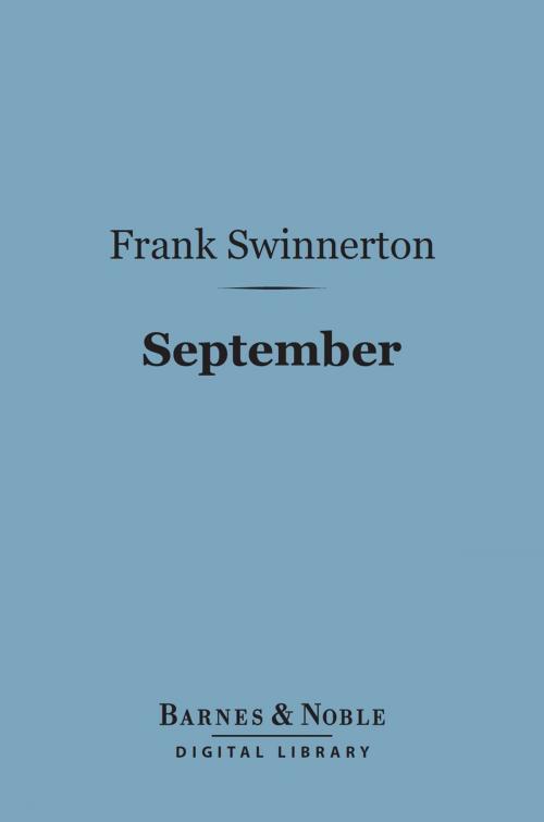 Cover of the book September (Barnes & Noble Digital Library) by Frank Swinnerton, Barnes & Noble