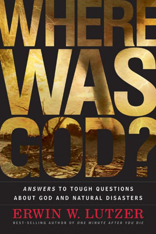 Cover of the book Where Was God? by Erwin W. Lutzer, Tyndale House Publishers, Inc.