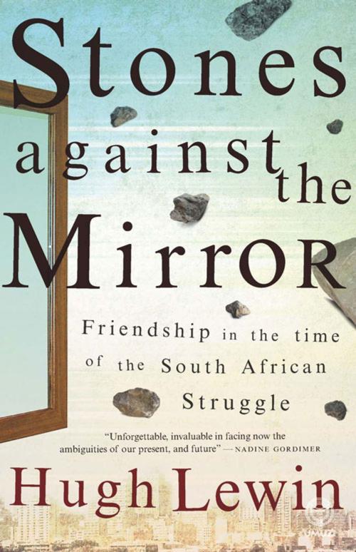 Cover of the book Stones Against the Mirror by Hugh Lewin, Random House Struik